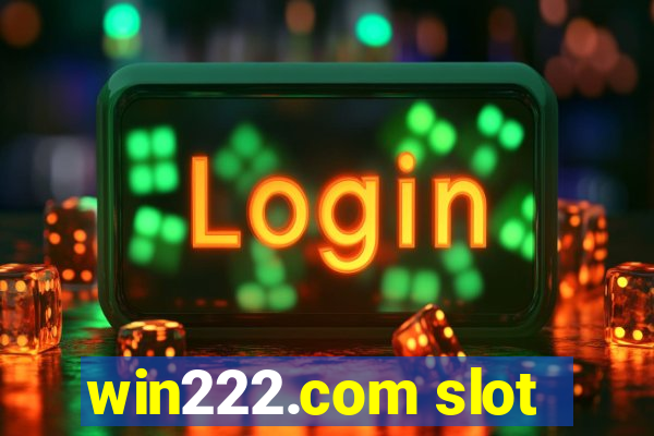 win222.com slot